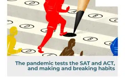 The pandemic tests the SAT and ACT, and making and breaking habits