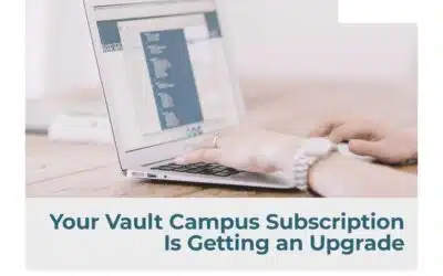 Your Vault Campus Subscription Is Getting an Upgrade