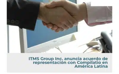 ITMS Group Inc. anuncia acuerdo de representación con Compilatio en América Latina